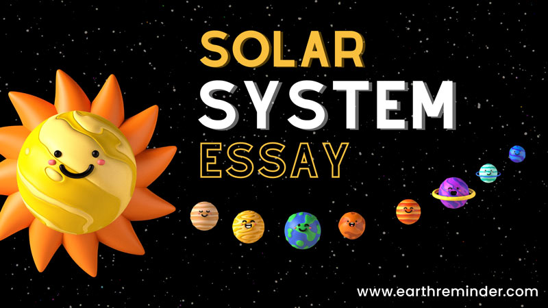 Best Solar System Essay for Kids - 1300 Words